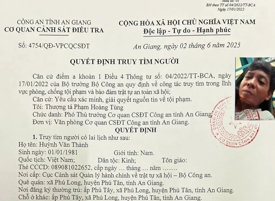 Cơ quan CSĐT Công an tỉnh An Giang quyết định truy tìm Huỳnh Văn Thành. (Ảnh: Tiến Tầm)