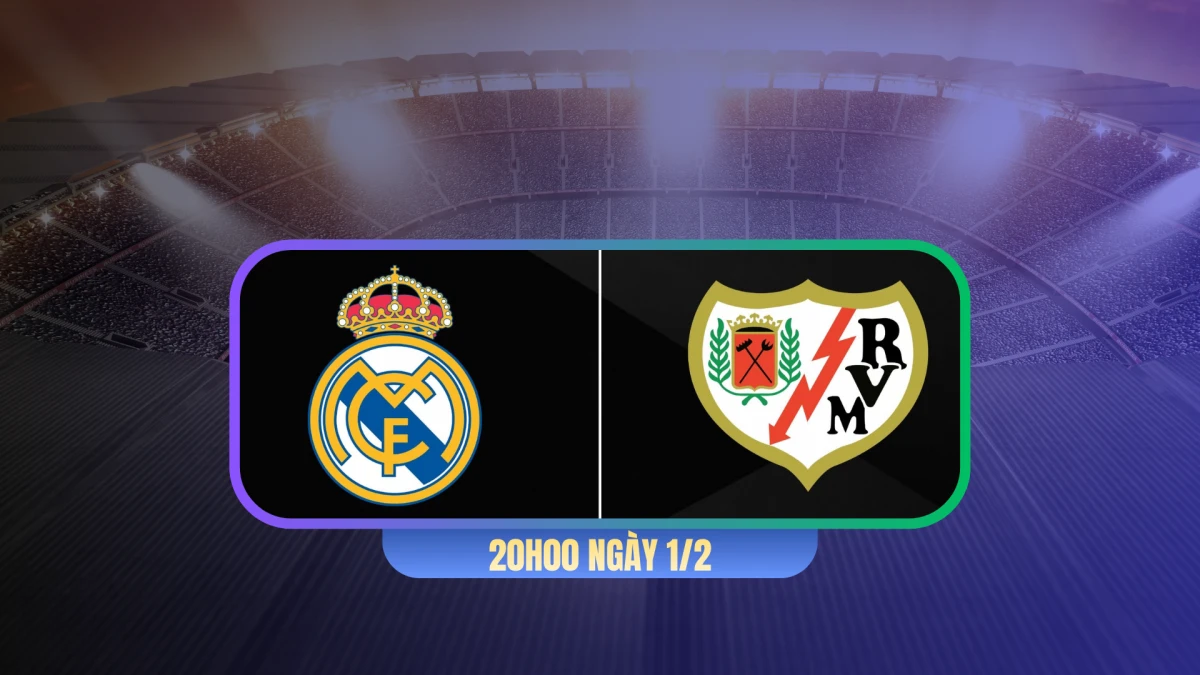 Nhận định Real Madrid vs Vallecano: Áp lực bám đuổi và cơ hội trút giận Nhận định Real Madrid vs Vallecano: Áp lực bám đuổi và cơ hội trút giận